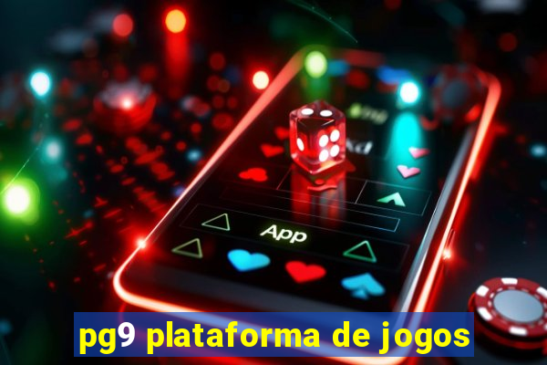 pg9 plataforma de jogos